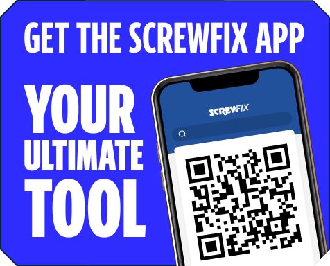 Get the Screwfix App. Your Ultimate Tool. Find Out More