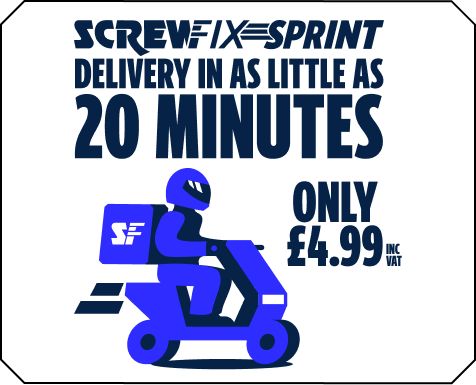 Screwfix Sprint. Delivery in as little as 20 minutes! Find Out More