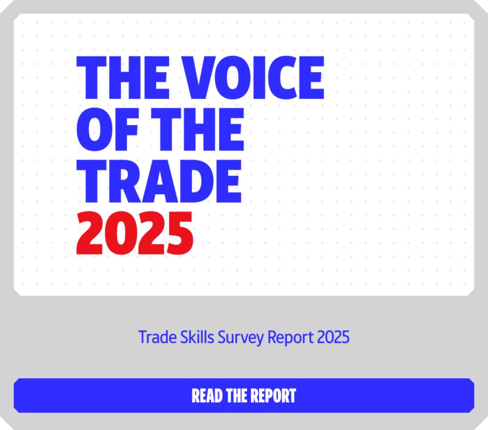 The Voice of the Trade Trade Skills Survey Report 2025