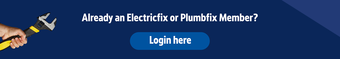Already an Electricfix or Plumbfix Member?