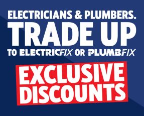 Login to Electricfix or Plumbfix for Exclusive Discounts, Products & Prices