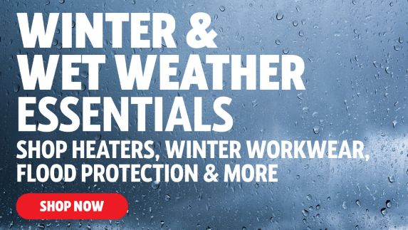 Winter & Wet Weather Essentials, Shop Heaters, Winter Workwear, Flood Protection & More